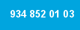 934 852 01 03